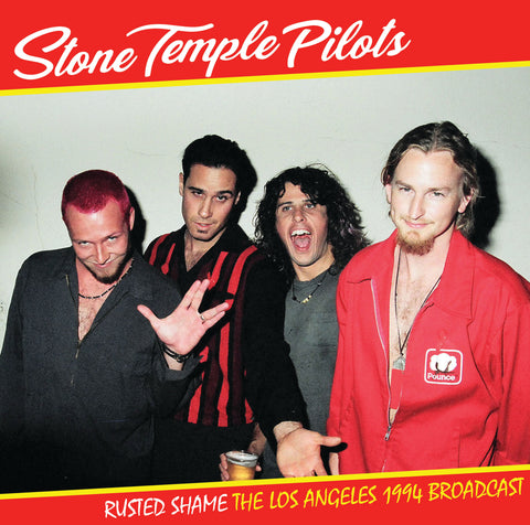 Stone Temple Pilots LP - Rusted Shame: The Los Angeles 1994 Broadcast